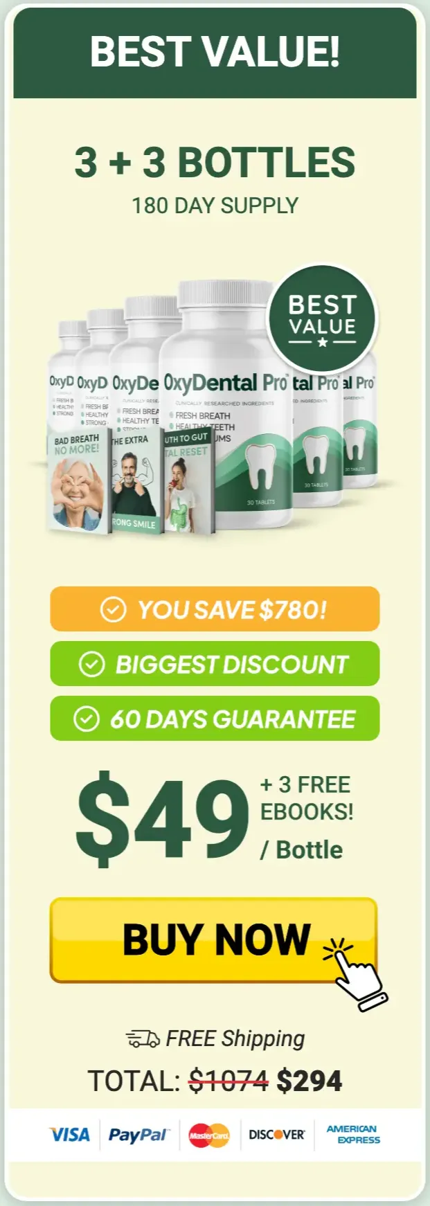 OxyDental Pro Most Popular package 3 bottles 90 day supply at 69 dollars per bottle with free shipping
